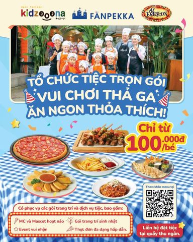 🎂 TIỆC SINH NHẬT TRỌN GÓI TẠI KIDZOOONA & FANPEKKA – VUI CHƠI THẢ GA, ĂN NGON THỎA THÍCH CÙNG AL FRESCO'S 🍕