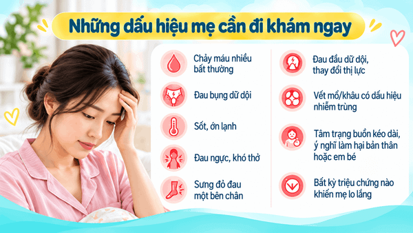 Những dấu hiệu mẹ sau sinh cần đi khám ngay
