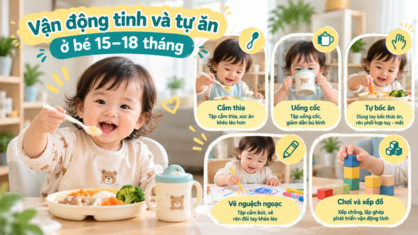 Dinh dưỡng cho bé 15–18 tháng