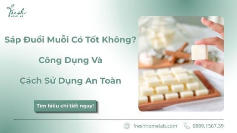 Sáp Đuổi Muỗi Có Tốt Không? Những Điều Cần Biết Trước Khi Sử Dụng