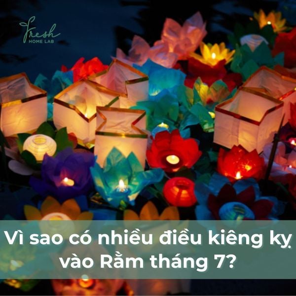 vì sao phải kiêng kỵ rằm tháng 7