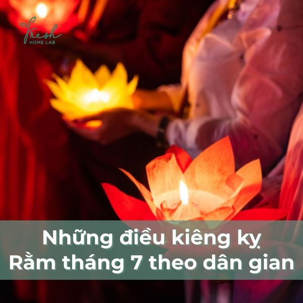 những điều kiêng kỵ rằm tháng 7