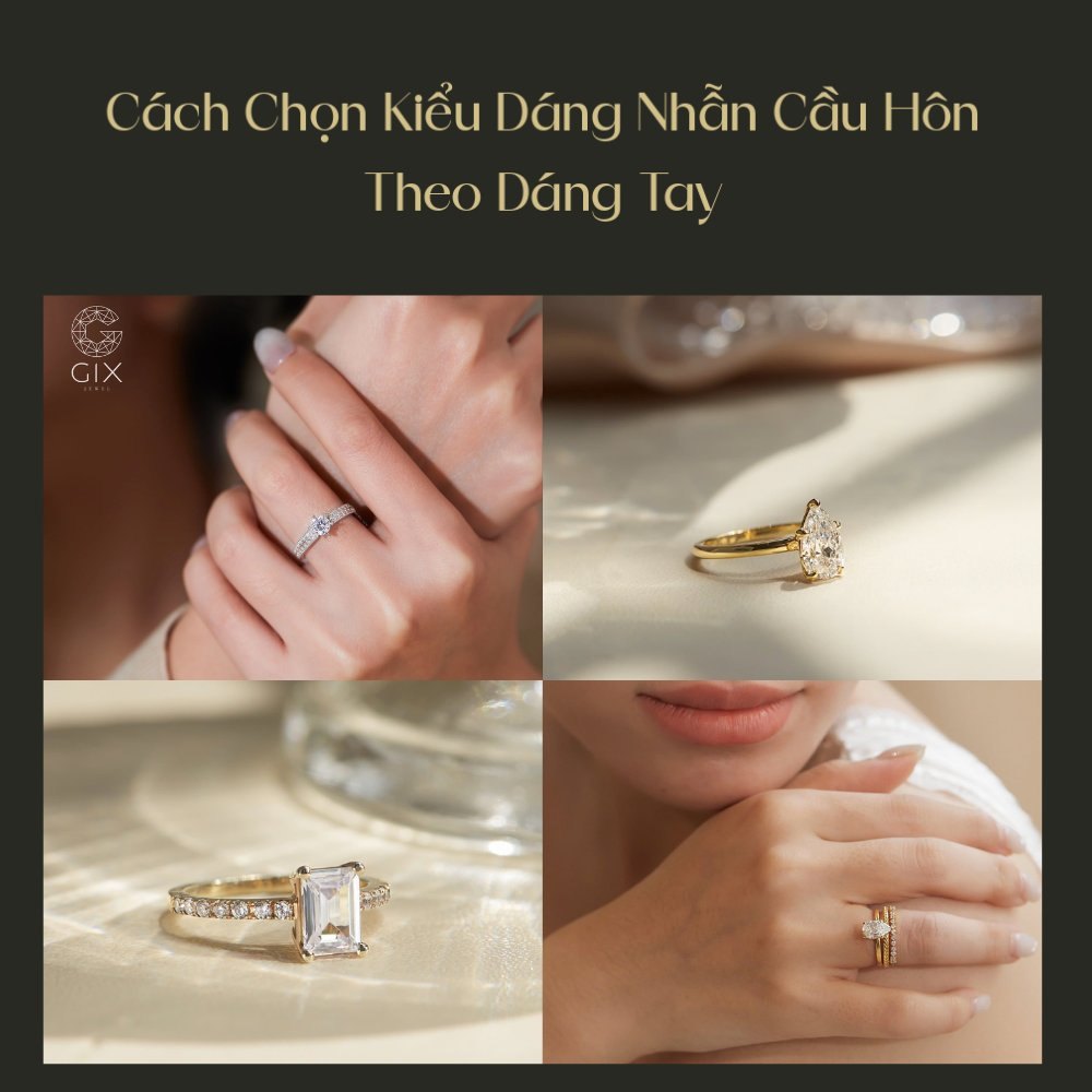 Chọn kiểu nhẫn cầu hôn phù hợp với dáng tay giúp tổng thể hài hòa và cân đối hơn