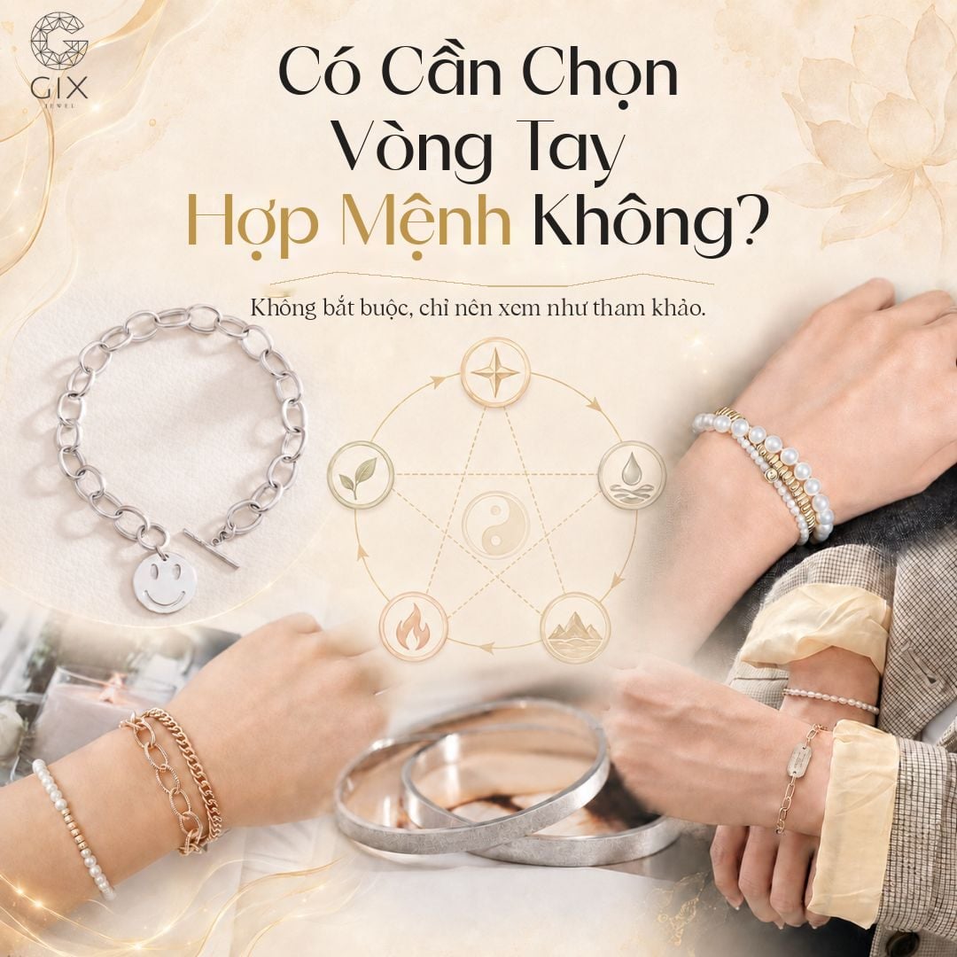 (Vòng hợp mệnh chỉ nên là yếu tố tham khảo bên cạnh độ vừa vặn)