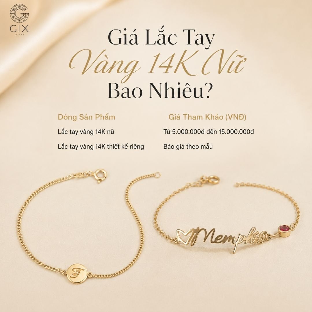 Lắc tay vàng 14K nữ cân bằng giữa độ bền và giá trị vàng, phù hợp đeo lâu dài