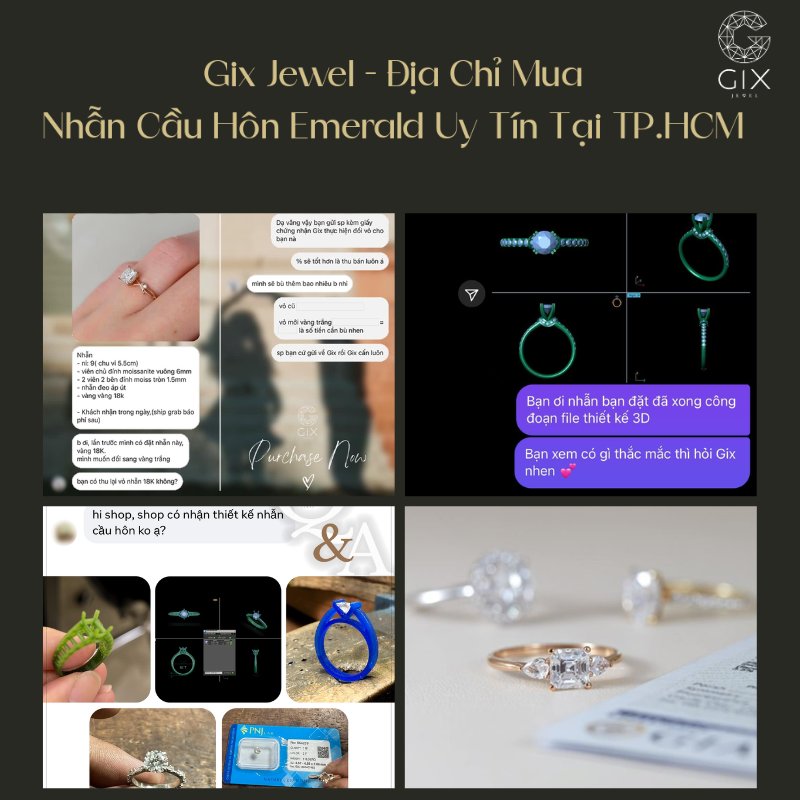 Gix Jewel là địa chỉ tư vấn và chế tác nhẫn cầu hôn Emerald theo yêu cầu tại TP.HCM