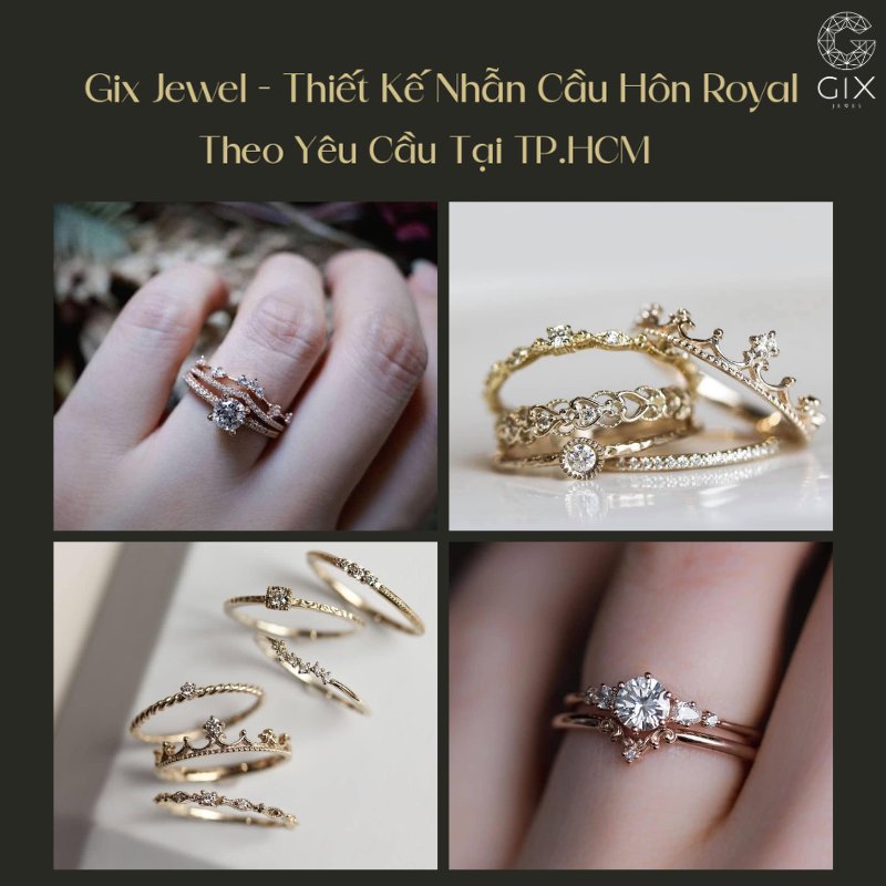 (Gix Jewel nhận thiết kế nhẫn cầu hôn Royal theo yêu cầu với xưởng chế tác riêng tại TP.HCM)