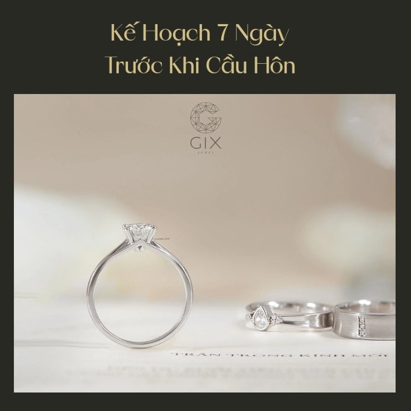 Kế hoạch chuẩn bị 7 ngày trước ngày cầu hôn giúp hạn chế sai sót phút chót