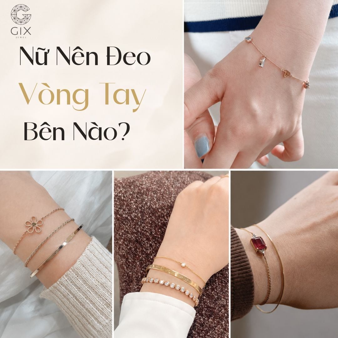 (Nữ giới linh hoạt chọn tay đeo vòng theo trang phục và phong cách)