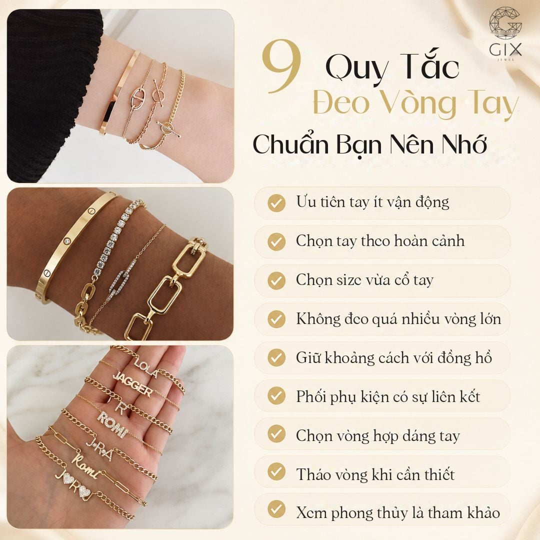 (Các quy tắc đeo vòng tay chuẩn giúp bạn đeo vừa đẹp vừa thoải mái)