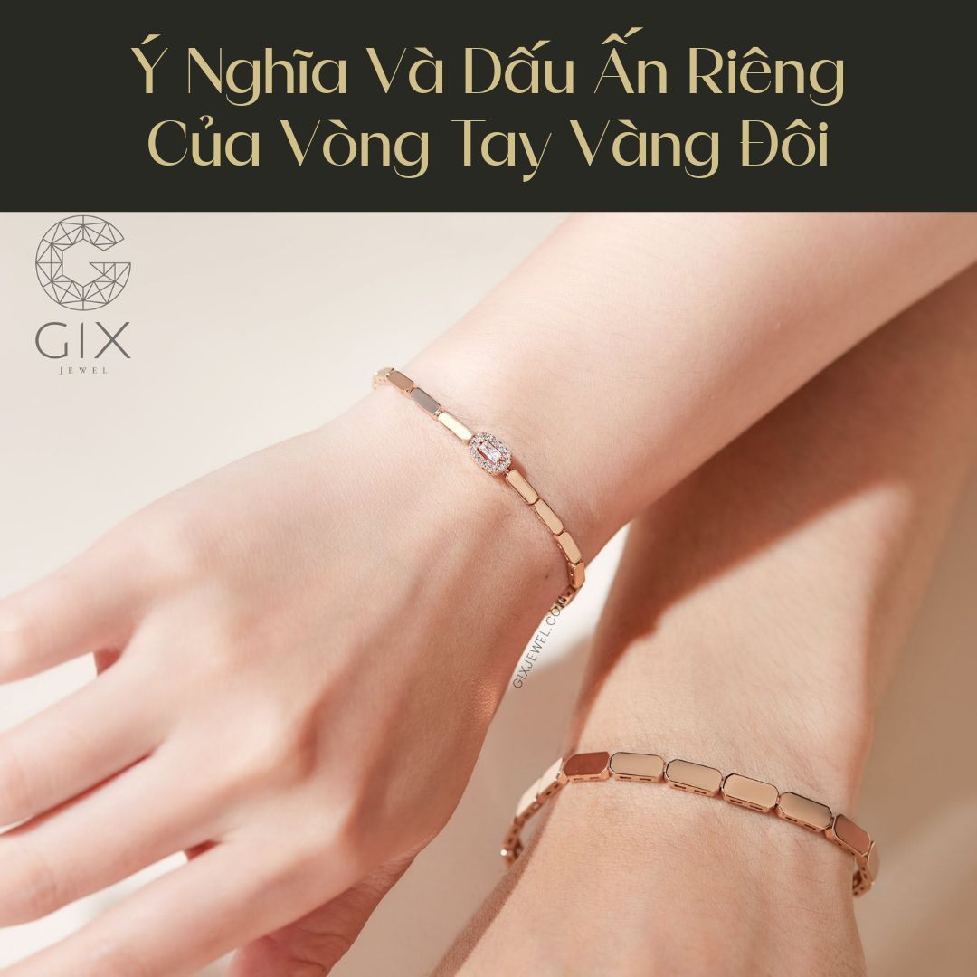 Vòng tay vàng đôi khắc tên và biểu tượng riêng giúp lưu giữ kỷ niệm lâu dài