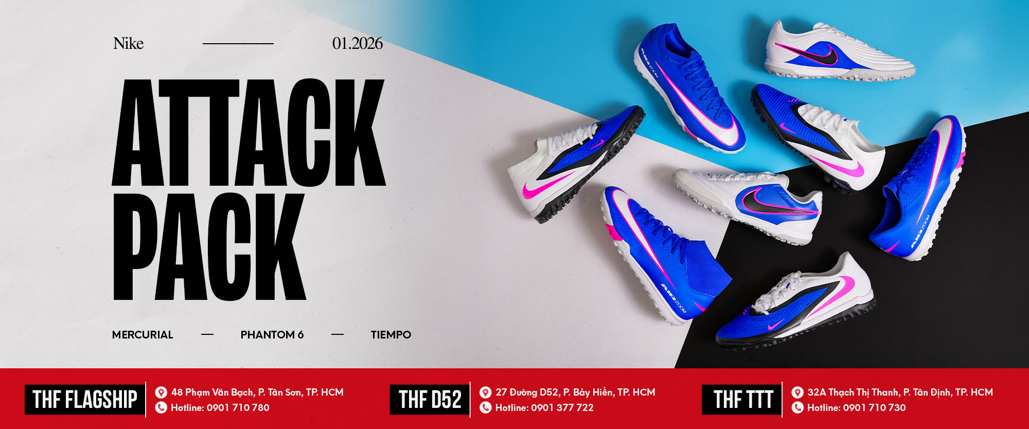 BST GIÀY ĐÁ BÓNG NIKE ATTACK – Thanh Hùng Futsal