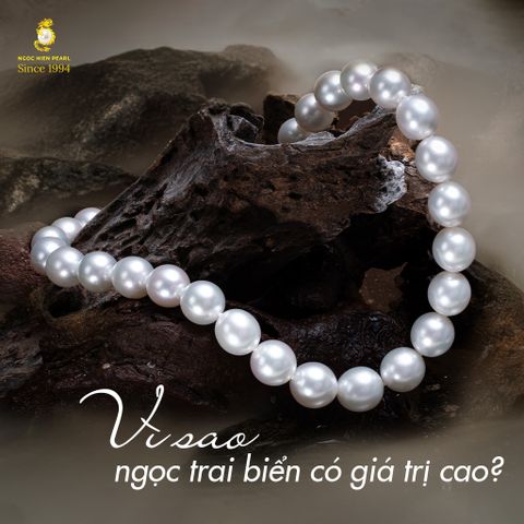 Vì sao ngọc trai biển có giá trị cao?