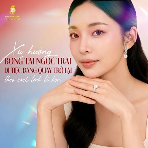 Xu hướng bông tai ngọc trai đi tiệc đang quay trở lại theo cách tinh tế hơn