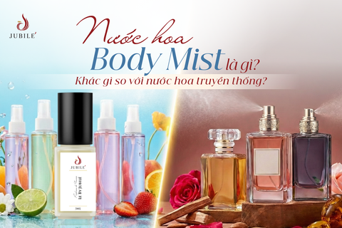 Nước hoa Body Mist là gì? Khác gì so với nước hoa truyền thống?