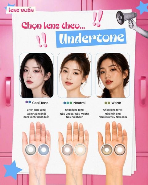 Chọn lens theo undertone của bạn? Cool, Neutral hay Warm – Bạn thuộc tone nào?