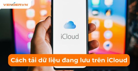 iCloud Là Gì? Cách Sao Lưu Hoặc Sao Lưu Dữ Liệu Đang Lưu Trên iCloud