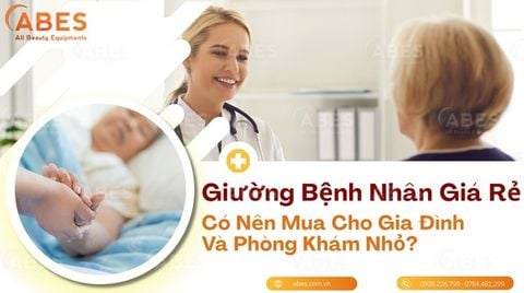 Giường Bệnh Nhân Giá Rẻ Là Gì? Có Nên Mua Cho Gia Đình Và Phòng Khám Nhỏ?