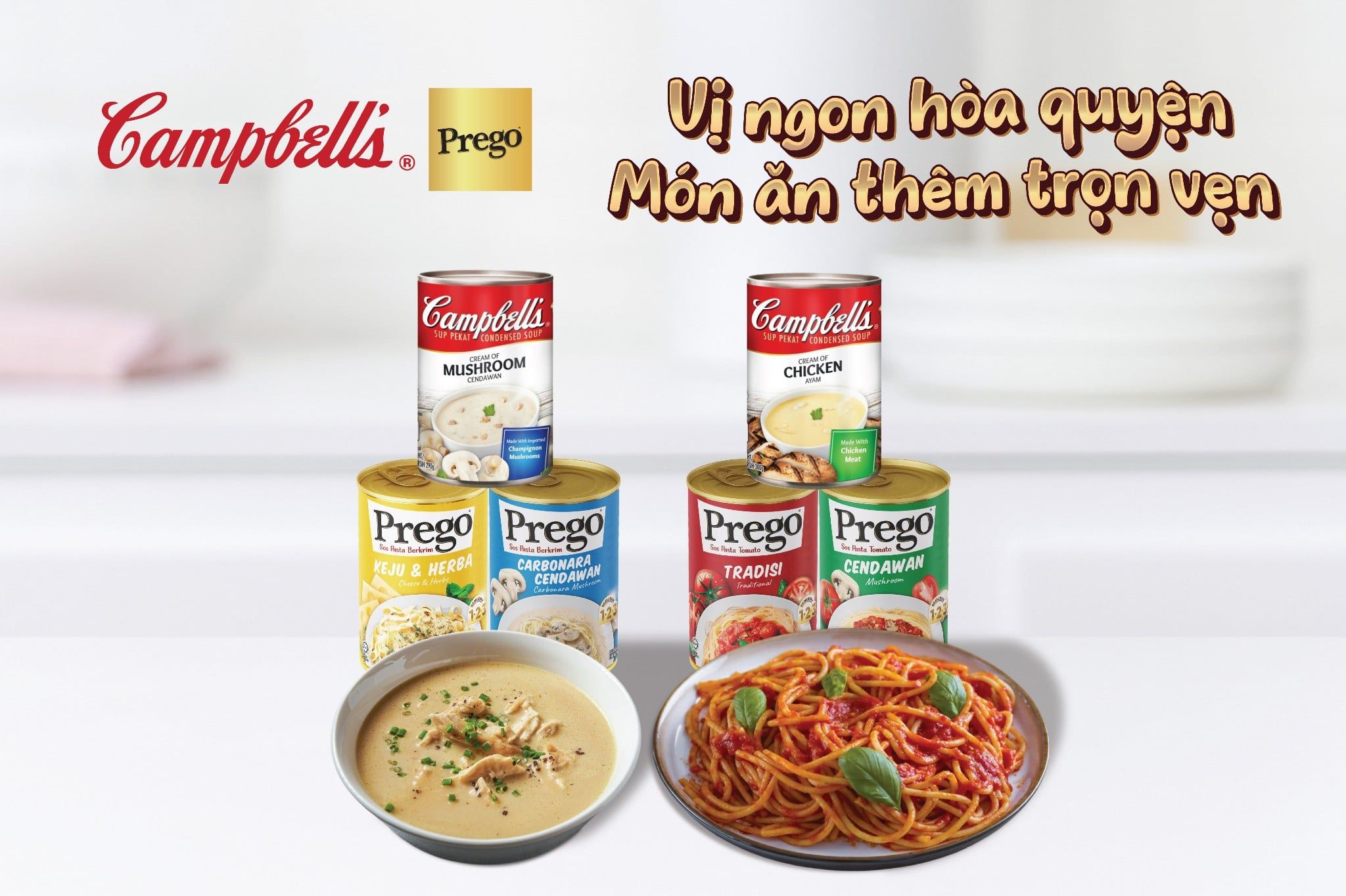 CAMPBELL'S & PREGO – TIỆN LỢI CHO NHỮNG BỮA ĂN MỖI NGÀY