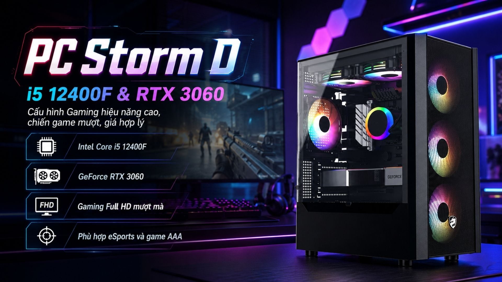 PC Storm D - Cấu hình Gaming hiệu năng cao với i5 12400F & RTX 3060, chiến game mượt, giá hợp lý