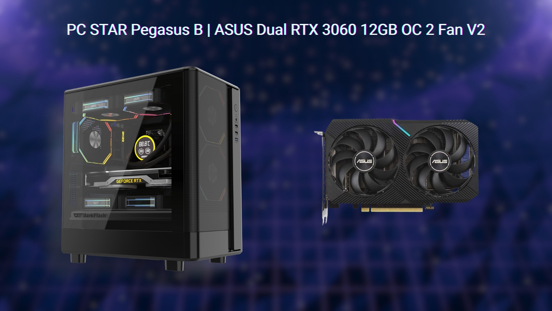 PC STAR Pegasus B - Card đồ họa RTX 3060