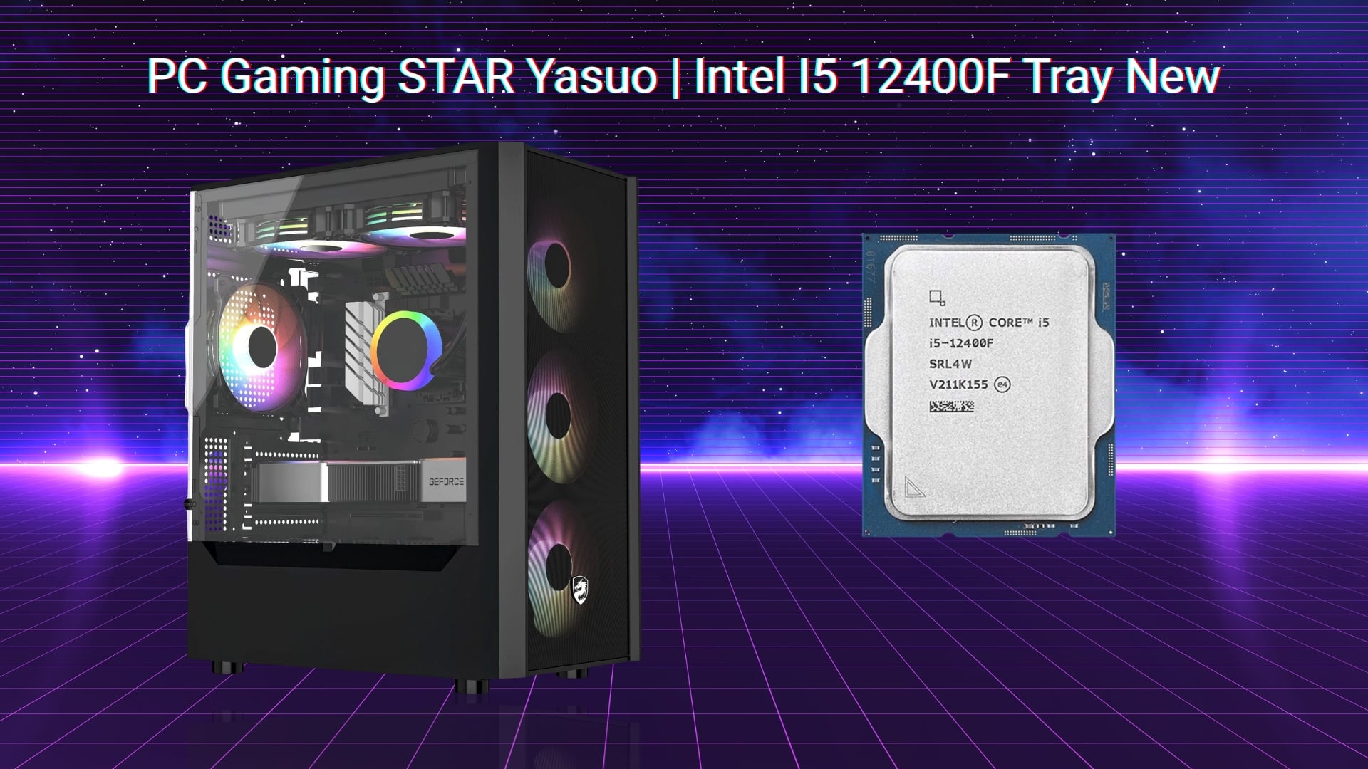 PC Gaming STAR Yasuo – Sức mạnh i5 12400F