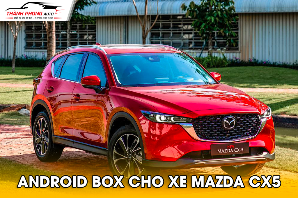 Android box xe mazda cx5
