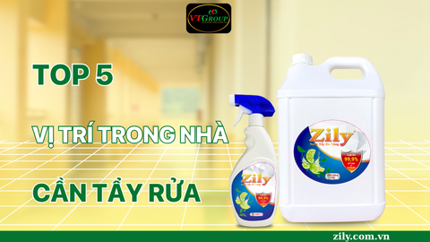 Top 5 Vị Trí Trong Nhà Cần Được Tẩy Rửa Thường Xuyên