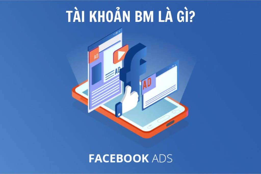 Tài khoản quảng cáo doanh nghiệp Facebook là gì