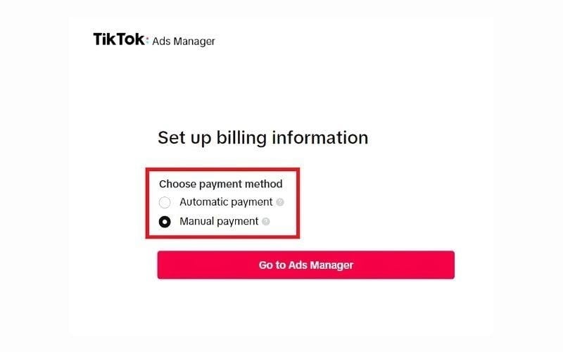 Cài đặt cách thức thanh toán chiến dịch quảng cáo TikTok