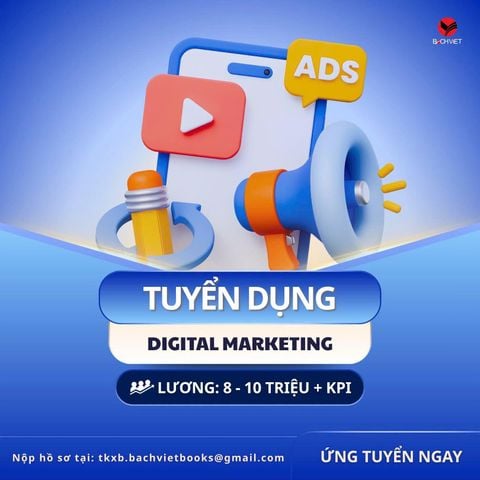 TUYỂN DỤNG NHÂN VIÊN DIGITAL MARKETING