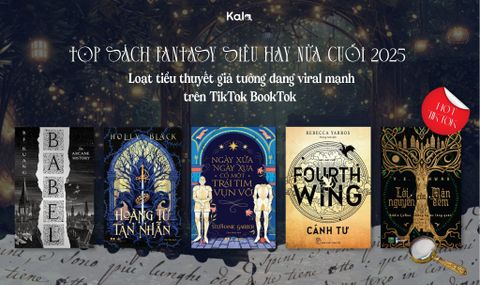 Top sách fantasy siêu hay nửa cuối 2025: loạt tiểu thuyết giả tưởng đang viral mạnh trên TikTok BookTok