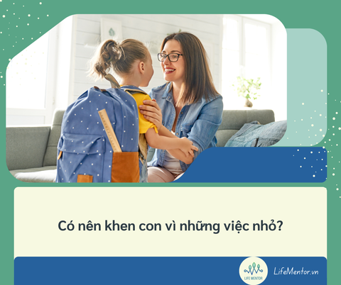 Có nên khen con vì những việc nhỏ?