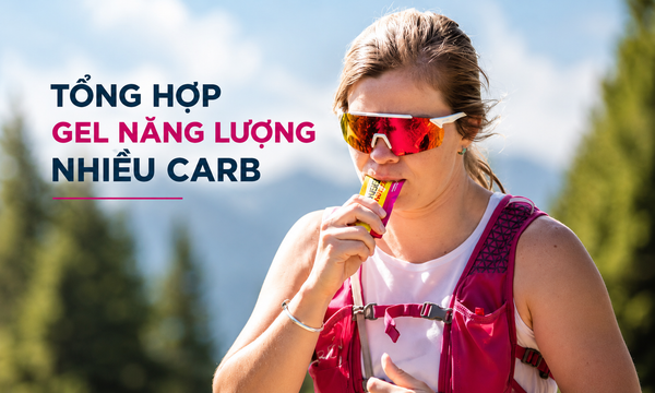 Các loại gel năng lượng nhiều carb cho runner