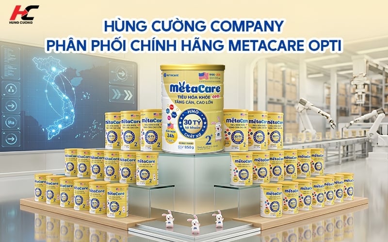 Dùng sữa Metacare Opti do Hùng Cường Company phân phối