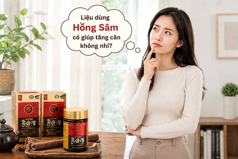 Hồng Sâm có hỗ trợ tăng cân không