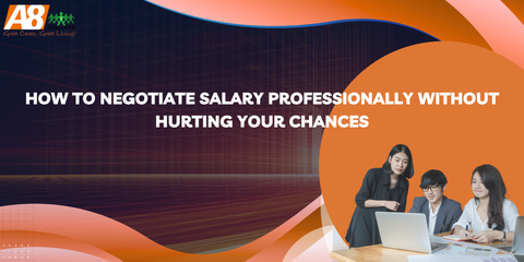 How to Negotiate Salary Professionally Without Hurting Your Chances