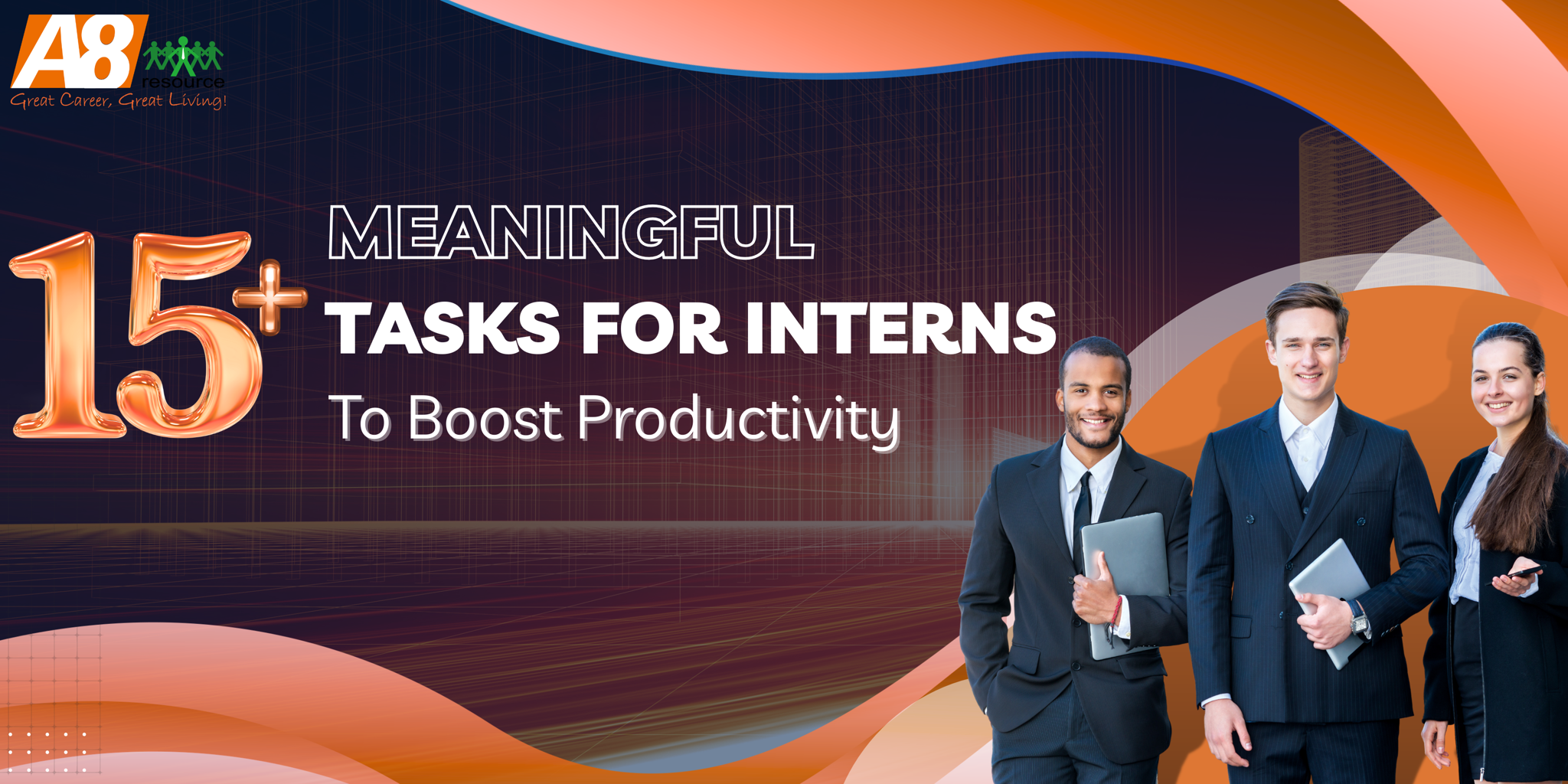 15+ Meaningful Tasks for Interns to Boost Productivity – A8 Resource Co ...