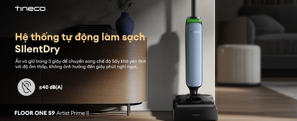 Tineco Floor One S9 Artist Prime 2 - Máy hút bụi lau sàn khô ướt