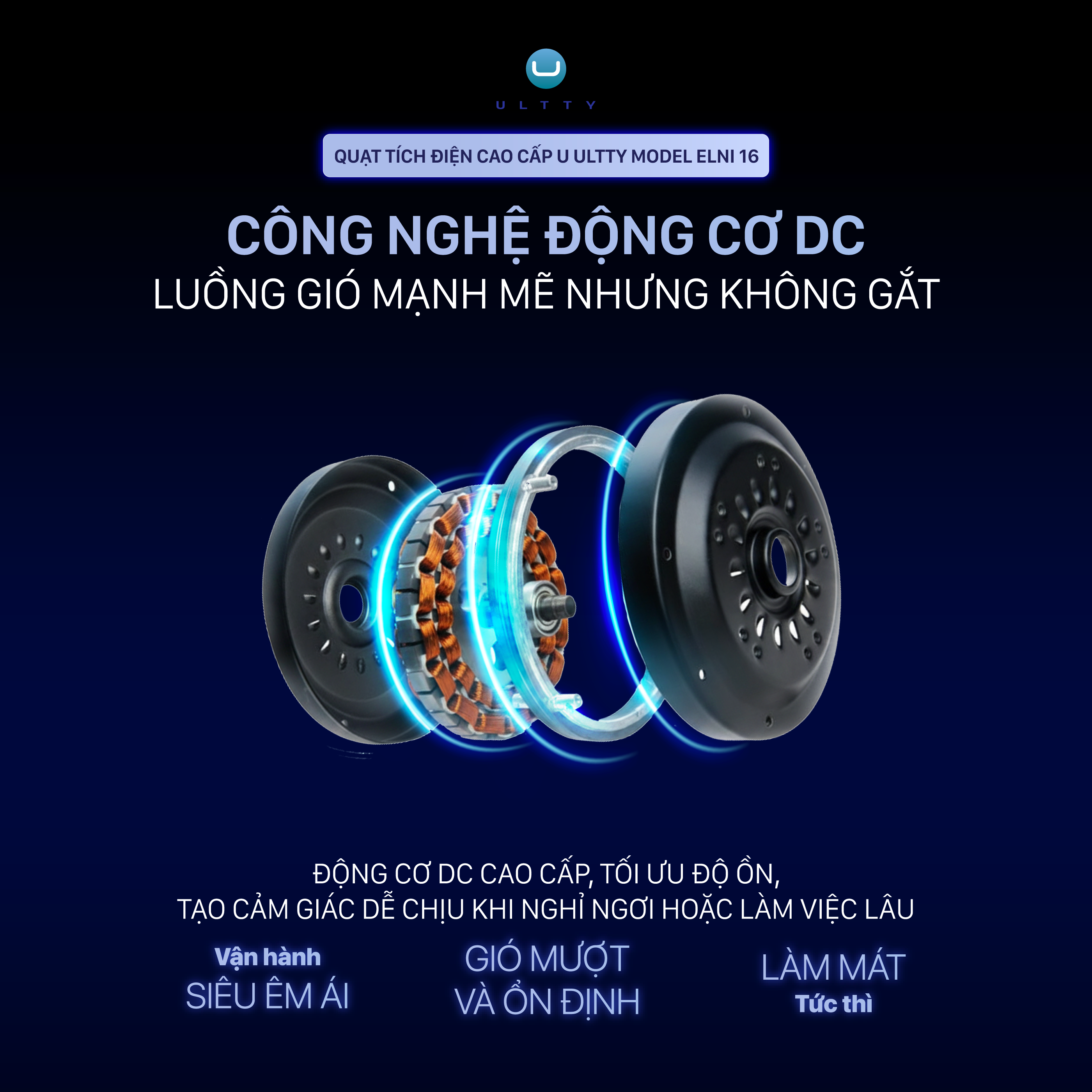 Quạt tích điện U Ultty ELNI 16 Công nghệ Động cơ DC cao cấp – Luồng gió mạnh mẽ nhưng không gắt