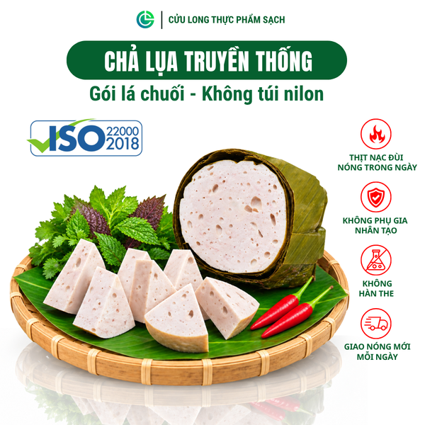 Giò chả Cửu Long PureLife - thịt heo nóng, không hàn the