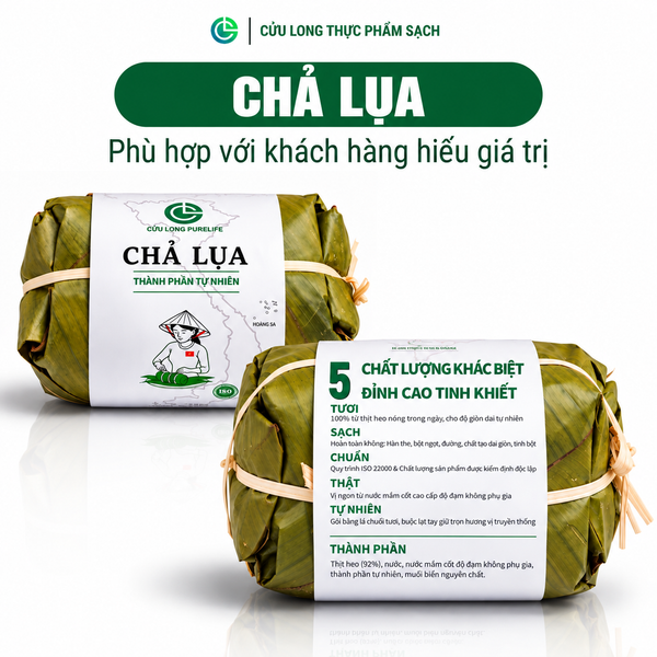Giò chả Cửu Long PureLife - thịt heo nóng, không hàn the
