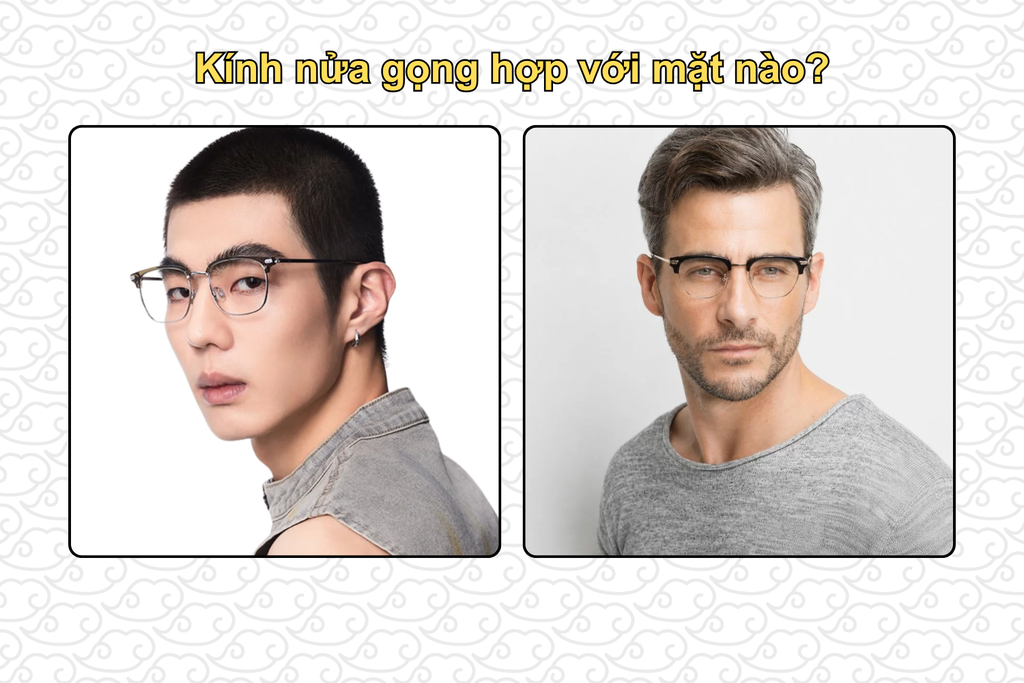 kinh-nua-gong-hop-voi-mat-nao