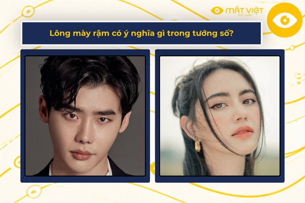 Lông mày rậm có ý nghĩa gì trong tướng số?
