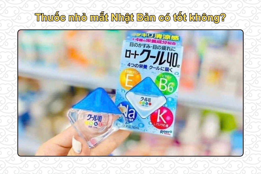 thuoc-nho-mat-nhat-ban-co-tot-khong
