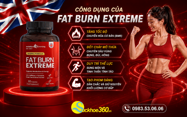 Công dụng của thuốc giảm cân an toàn hiệu quả Fat Burn Extreme