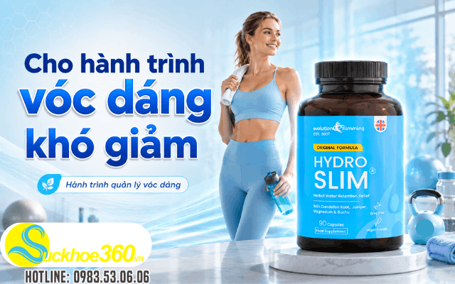 Hướng dẫn sử dụng thuốc giảm mỡ HydroSlim đạt hiệu quả cao nhất