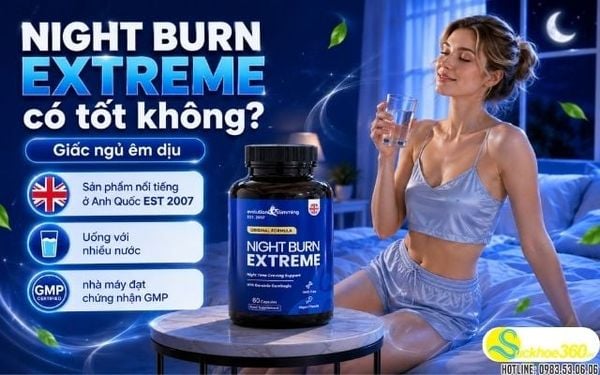 Viên uống giảm cân Night Burn Extreme có tốt không?