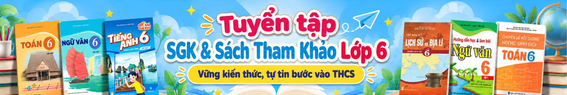 Tuyển Tập SGK Và Sách Tham Khảo Lớp 6