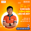 Thế kỷ 21, con giỏi tiếng Anh liệu đã đủ?